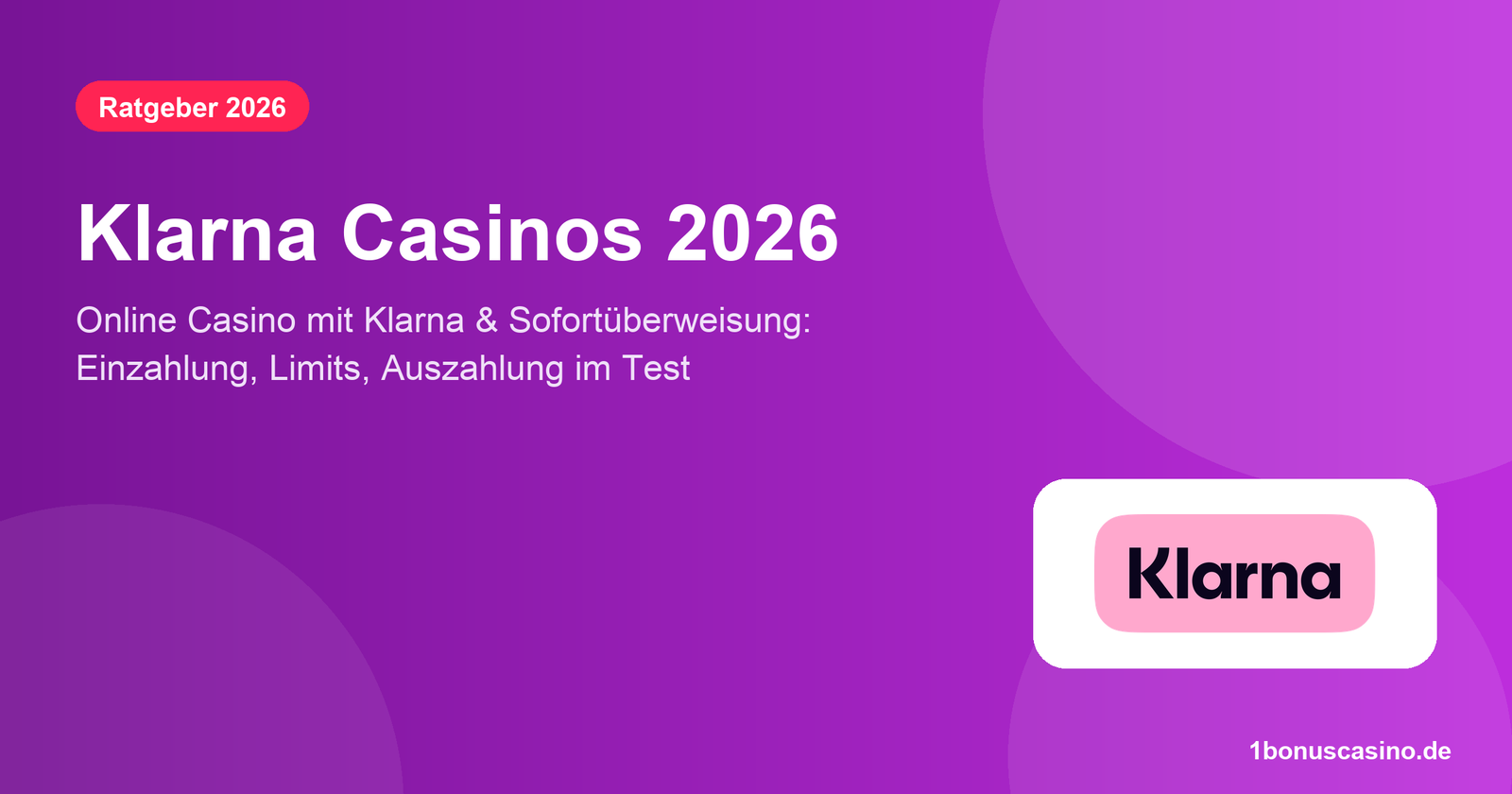 Klarna Casinos 2026 – Online Casino mit Klarna und Sofortüberweisung im Test